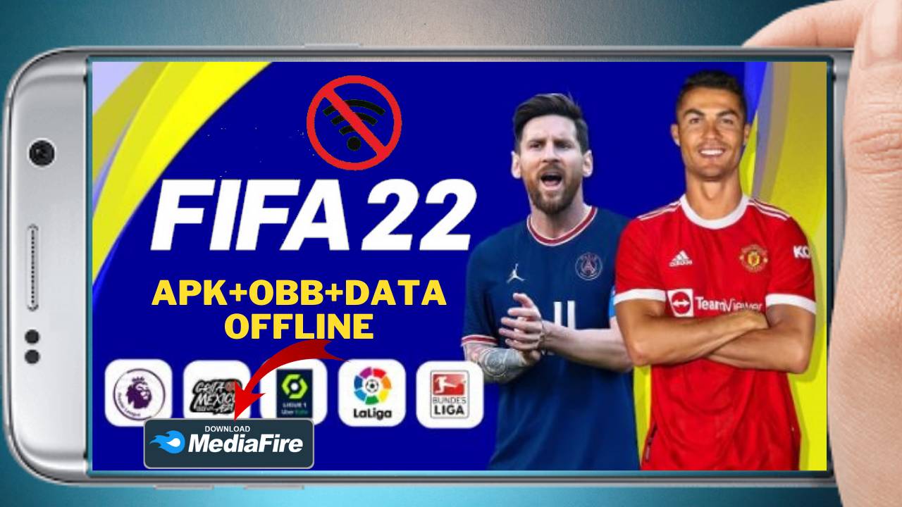 FIFA 22 APK Mod Android Offline Download