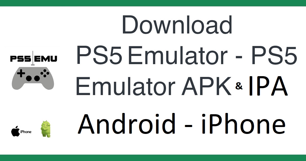 PS5 Emulator Download for Android and iOS
