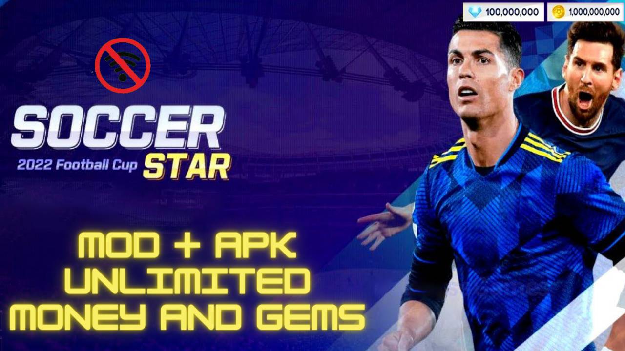 Download Soccer Star 2022 Apk Mod Offline for Android and iOS